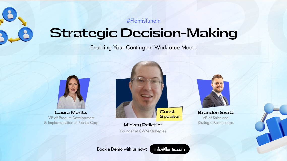 Strategic Decision-Making: Enabling Your Contingent Workforce Model
