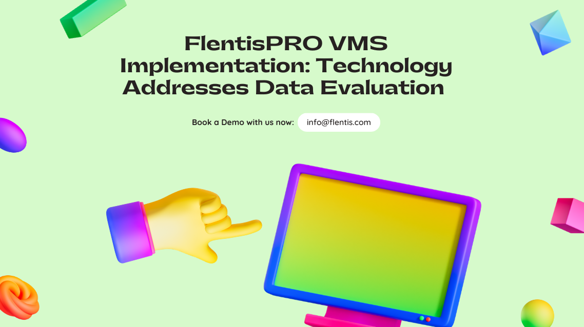FlentisPRO VMS Implementation: Technology Addresses Data Evaluation ( landscape image )